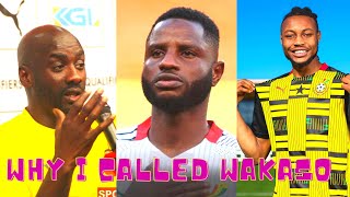 Coach Otto Addo on Why He Called Mubarak Wakaso 🇬🇭 [upl. by Lainahtan]