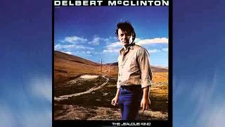 Delbert McClinton  The Jealous Kind [upl. by Atiram881]