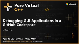 Debugging GUI Applications in a GitHub Codespace [upl. by Serra]