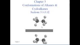 Conformations of Alkanes and Cycloalkanes Lesson One [upl. by Nilesoy]