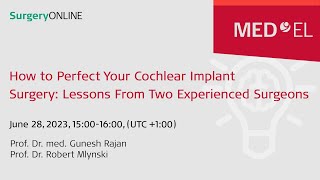 How to Perfect Your Cochlear Implant Surgery Lessons From Two Experienced Surgeons  SurgeryONLINE [upl. by Eadnus]