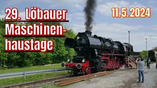 29 Löbauer Maschinenhaustage  2 Dampfloks unter Dampf  1152024 [upl. by Nedyrb]