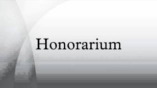 Honorarium [upl. by Publia947]