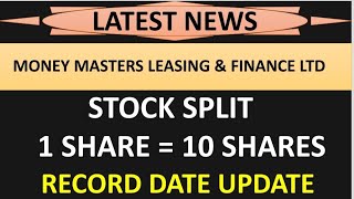 money masters leasing and finance Ltd share latest news 💥 stock split 💥 record date update [upl. by Minoru]