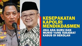 🔴Kesepakatan Kapolri Mendikdasmen Jika ada Guru dan Murid yang Terjerat Kasus di Sekolah [upl. by Attoynek]