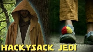 Hacky Sack Jedi Insane Hacky Sack Skills [upl. by Todhunter]