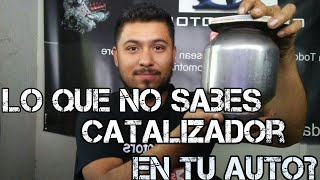 Lo que no sabes sobre el catalizador de tu auto [upl. by Elatsyrc]