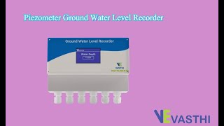 Piezometer Ground Water Level RecorderVasthi Instruments pvt ltd [upl. by Naujak]