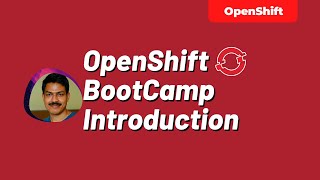 OpenShift BootCamp Introduction  techbeatly [upl. by Ul]