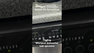 Finding the epicenter of a Whirlpool dishwasher leak How to fix dishwasher leaking from bottom [upl. by Tegan]