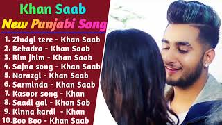 Khan Saab Superhit Punjabi Songs  NonStop Punjabi Jukebox  Best Of Khan Saab Khan Saab Sad Songs [upl. by Yelsha]