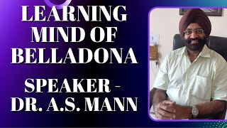 LEARNING MIND OF BELLADONNA BY Dr AS MANN [upl. by Aniale]