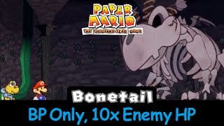 Paper Mario TTYD  2000 HP Bonetail  BP Only [upl. by Silohcin112]