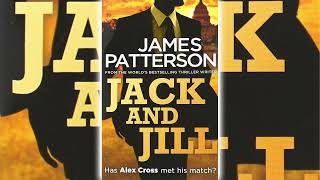 Jack amp Jill Part 2 by James Patterson Alex Cross 3🎧📖 Mystery Thriller amp Suspense Audiobook [upl. by Ellerihs]