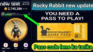 You Need A Pass To Play Rocky Rabbit How To Get Rocky Rabbit Game Pass Please Be Patient Rocky 2024 [upl. by Orr]