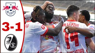 Leipzig vs Freiburg 31 All Goals ResultsHighlights Lutsharel Geertruida Goal Ikoma Openda Goal [upl. by Burrus]