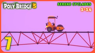 Poly Bridge 3 Gameplay Part 7  Serene Cyclades 114 [upl. by Jelle]