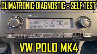 VW Polo MK4 Climatronic Diagnostic Self Test  List of Codes [upl. by Ilak]