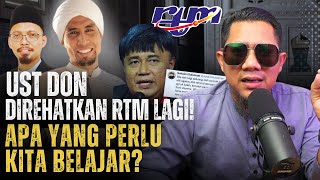 789 Diberi Peluang Kedua Tapi Tidak Serik Boss RTM Selar Ust Don [upl. by Annot]