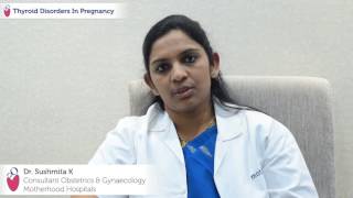 Dr Sushmita on Thyroid disorders during pregnancy  Motherhood Hospitals [upl. by Einallem]