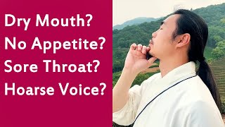 Dry mouth No appetite Sore throat and Hoarse voice Try It [upl. by Nyledam]