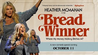 Heather McMahan Breadwinner  Official Trailer  Comedy Special [upl. by Elga226]