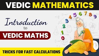 Introduction to Vedic Maths  What is Vedic Maths  Vedic Maths Tricks for Fast Calculations [upl. by Shetrit]