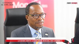 CIPD 30  LE BENIN ABRITE LE DIALOGUE MONDIAL DES JEUNES [upl. by Flatto]