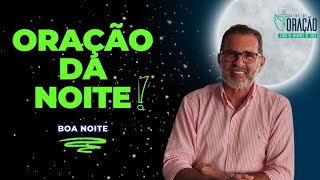 Oração da Noite 🌙🙏 fé reflexão oracaofortissima noitedepaz inspiracional compartilheamensagem [upl. by Nester]