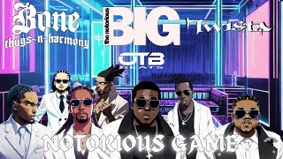 Bone Thugs N Harmony  Notorious Game ft Notorious BIG and Twista OTBMIX [upl. by Herrmann157]