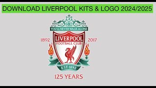 Liverpool DLS 512X512 Kits amp Logos For 20242025 [upl. by Winifield]