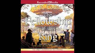 Fellowship of the King by JRR Tolkien Audiobook Excerpt [upl. by Nilyac]