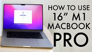 How To Use 16 Inch M1 MacBook Pro Complete Beginners Guide [upl. by Cyprian]