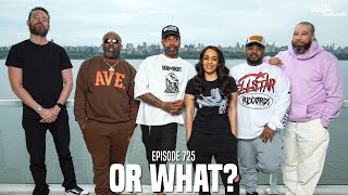 The Joe Budden Podcast Episode 725  Or What [upl. by Jeanie]