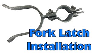 How to Install a Fork Latch [upl. by Bambi]