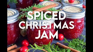 Spiced Christmas Jam [upl. by Samford772]