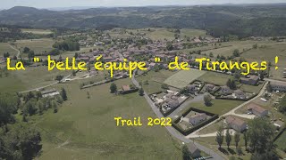 La belle équipe de Tiranges Trail 2022 [upl. by Ainex367]