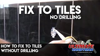 How to fix to tiles without drilling [upl. by Htinek]