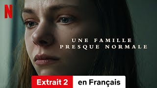 Une famille presque normale Extrait 2  BandeAnnonce en Français  Netflix [upl. by Sivi]