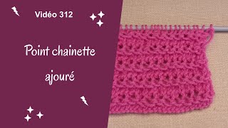 Point chainette ajouré video 312 [upl. by Annas]