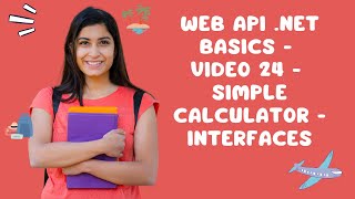 Web API NET Basics  Video 24  Simple Calculator  Interfaces [upl. by Babara545]