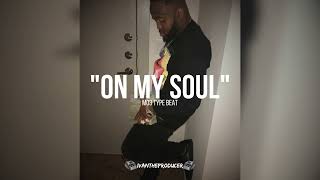 FREE Mo3 Type Beat 2024 quotOn My Soulquot [upl. by Muffin843]