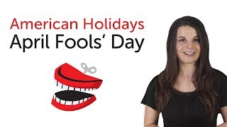 Learn American Holidays  April Fools Day [upl. by Eiznyl275]