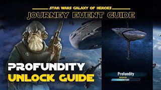 Profundity Unlock Guide  Stardust Transmission Journey Fleet Mastery Event  SWGOH [upl. by Yebot]