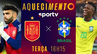 ESPANHA X BRASIL  AQUECIMENTO AO VIVO COM IMAGENS  AMISTOSO DA SELEÇÃO 2024  live  sportv [upl. by Regni]