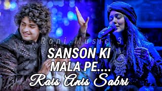 Sanson Ki Mala pe  Rais Anis Sabri  most viral qawwali 2024  new ghazal [upl. by Ajed]