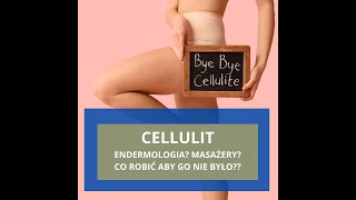 CELLULIT ENDERMOLOGIA MASAŻERY CO ROBIĆ ABY GO NIE BYŁO [upl. by Ardy]