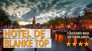 Hotel de Blanke Top hotel review  Hotels in CadzandBad  Netherlands Hotels [upl. by Ronyam]