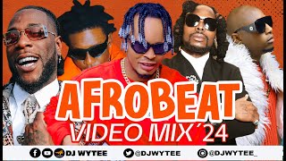 AFROBEAT VIDEO MARCH MIX 2024  LATEST VIDEO MIX 2024  DJ WYTEE  Mohbad Olamide Asake Tekno [upl. by Fulbright]