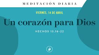 Un corazón para Dios – Meditación Diaria [upl. by Nnahgiel]